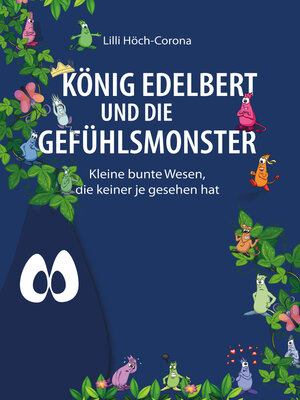 cover image of König Edelbert und die Gefühlsmonster